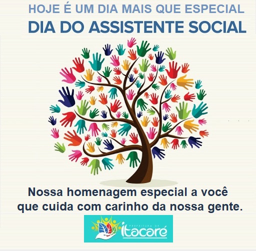 Parabéns a todos os assistentes sociais pelo seu dia.