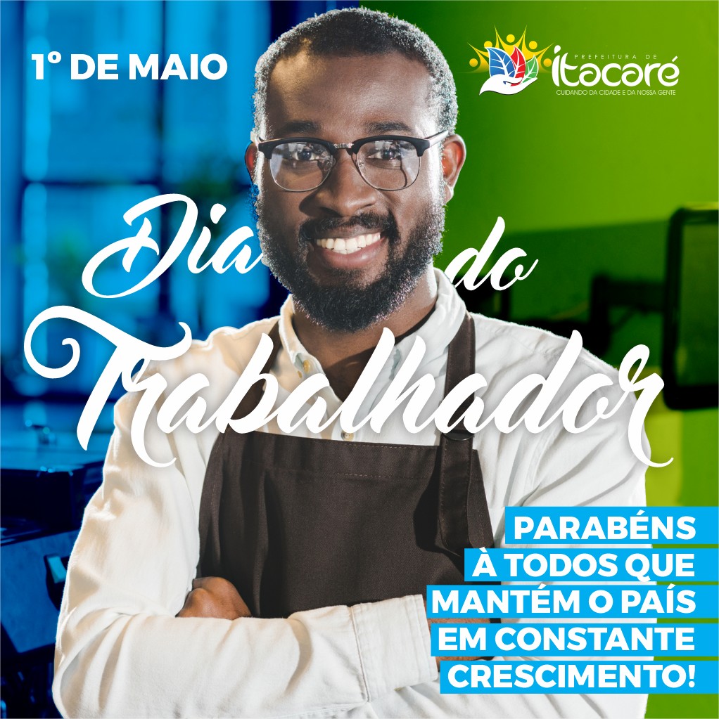 Parabéns a todos os trabalhadores e trabalhadoras pelo seu dia.