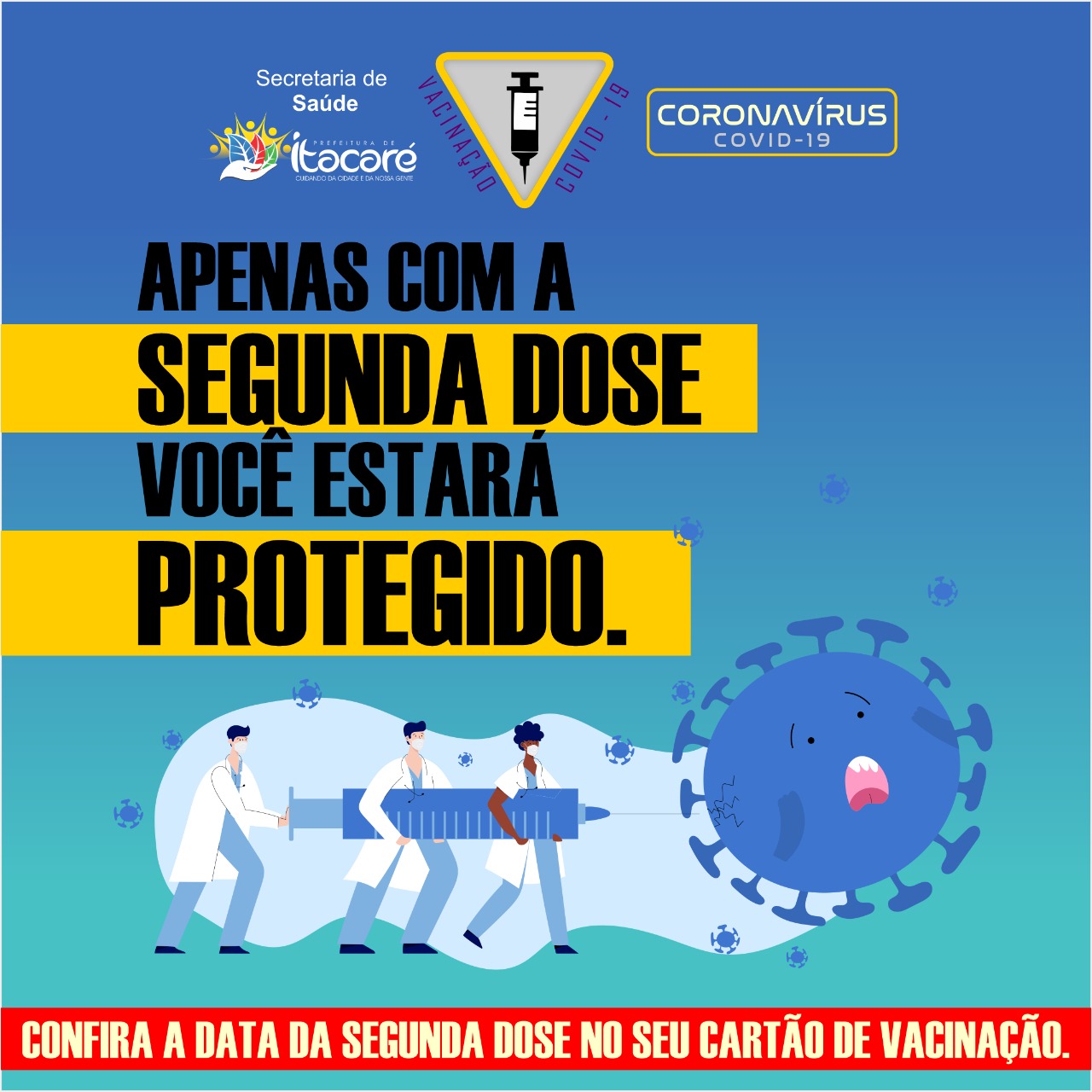 Itacaré realiza campanha sobre importância de tomar a 2ª dose