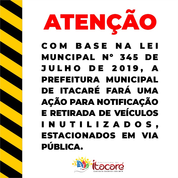 Prefeitura de Itacaré realiza campanha  para retirada de veículos abandonados