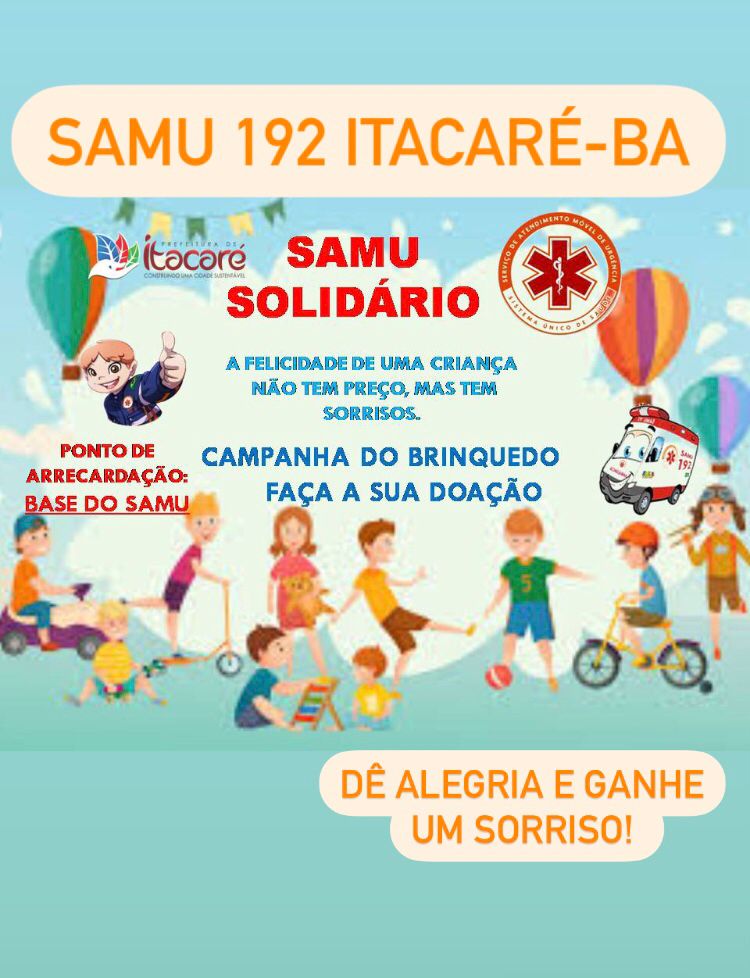 SAMU de Itacaré lança campanha para a arrecadação de brinquedos