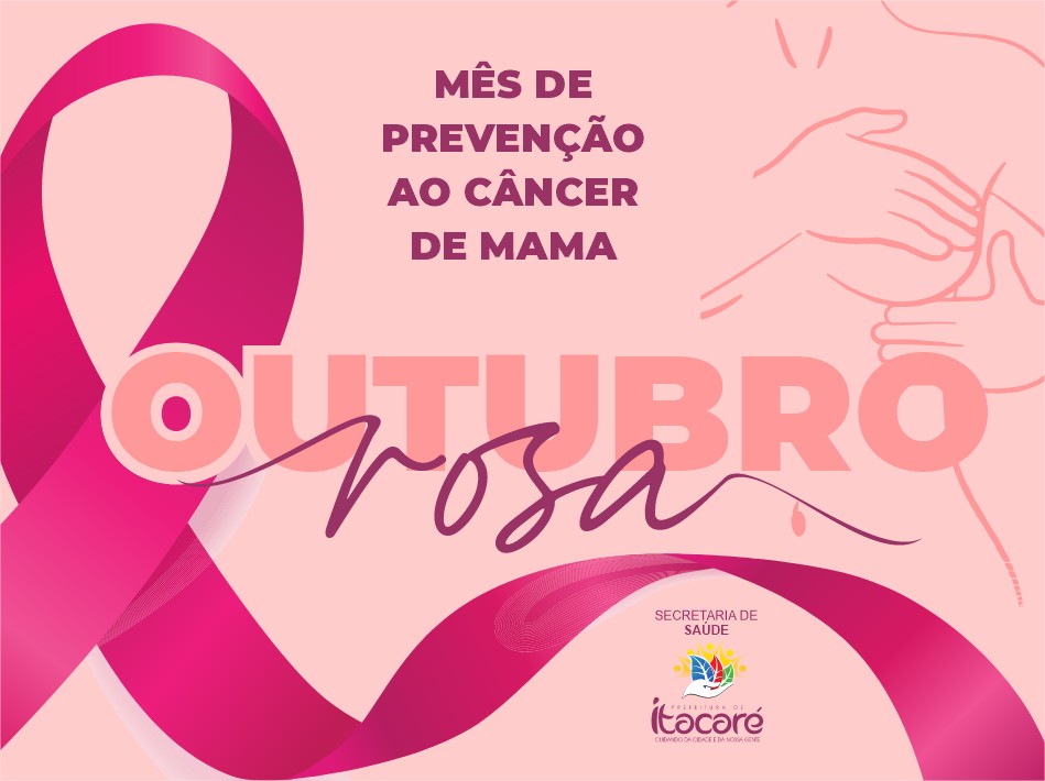 Prevenir contra o Câncer de Mama é também um ato de amor.