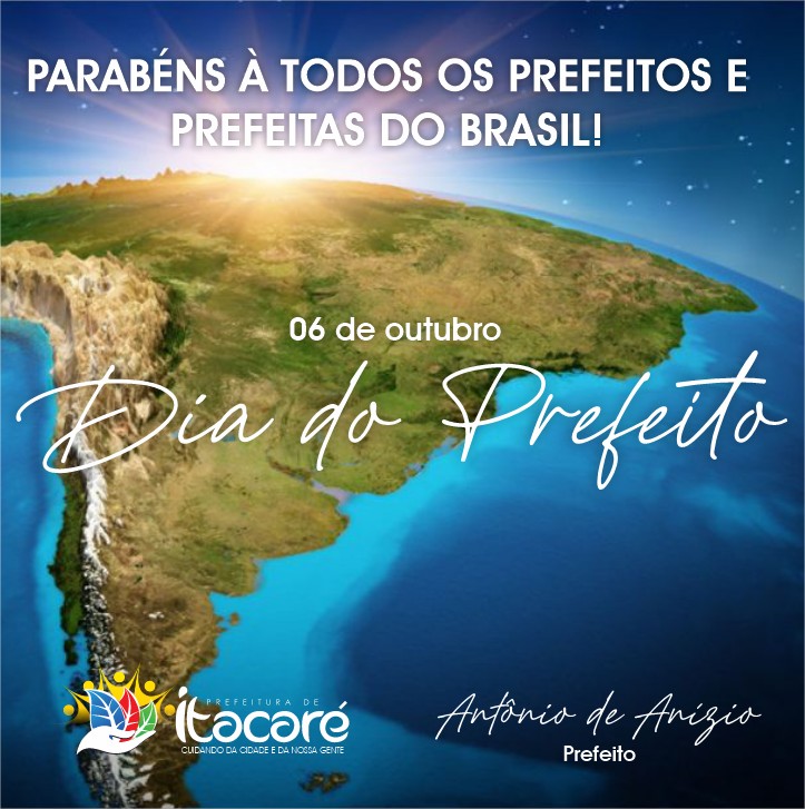 Parabéns a todos os prefeitos e prefeitas pelo seu dia!