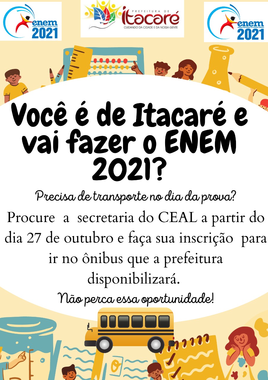 Atenção você que é de Itacaré e vai fazer o Enem!