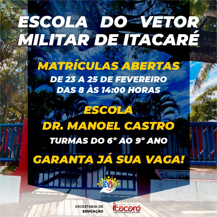 Matrículas abertas para a Escola do Vetor Disciplinar Militar de Itacaré.